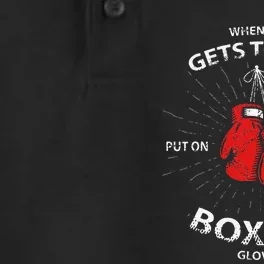 When Life Gets Tough Put On Your Boxing Gloves Dry Zone Grid Performance Polo