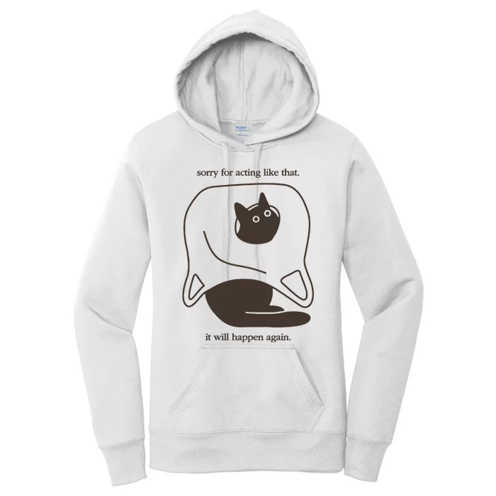 Weird Little Guys Sorry For Acting Like That It Will Happen Again Women's Pullover Hoodie