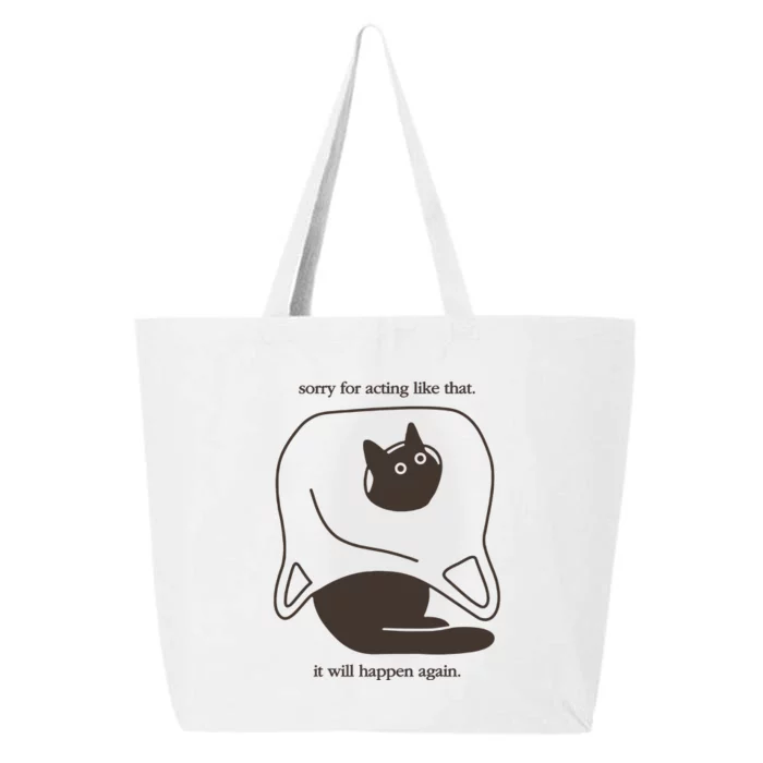 Weird Little Guys Sorry For Acting Like That It Will Happen Again 25L Jumbo Tote