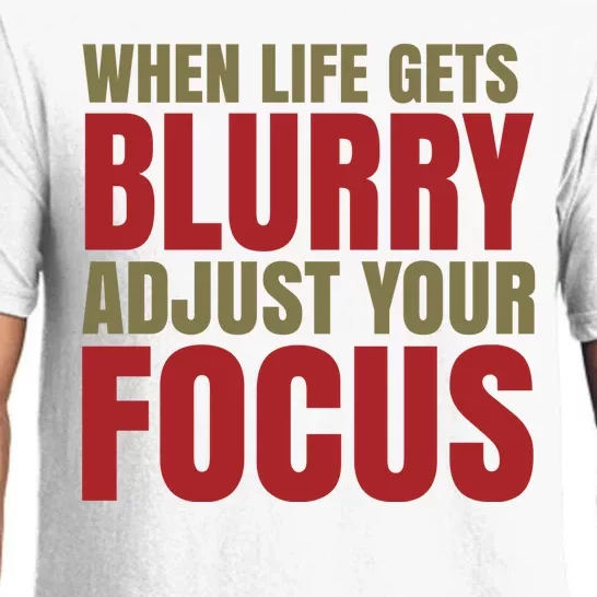 When Life Gets Blurry Adjust Your Focus Pajama Set