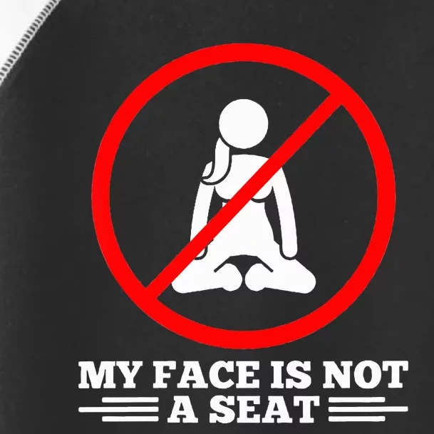 White Lie Humor Pun My Face Is Not A Seat Squatting Toddler Fine Jersey T-Shirt