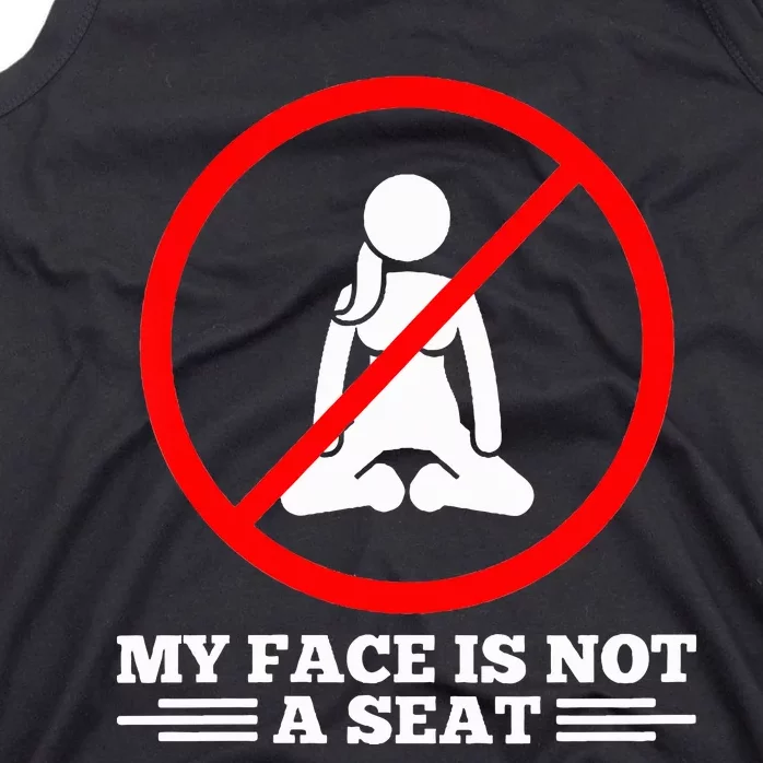 White Lie Humor Pun My Face Is Not A Seat Squatting Tank Top