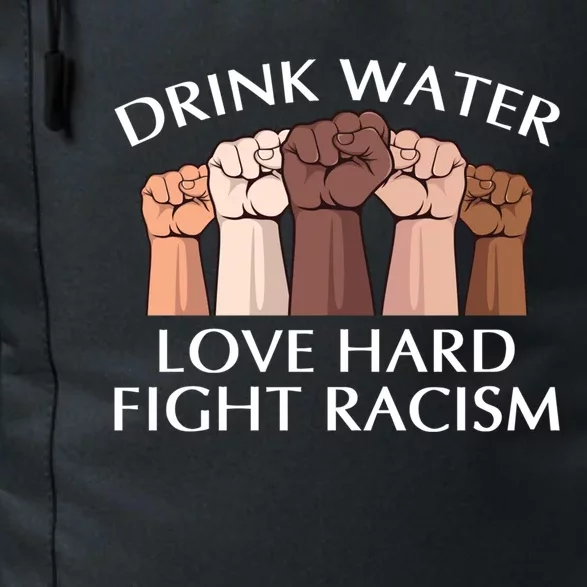 Water Love Hard Fight Racism Peace And Love No Hate Gift Daily Commute Backpack