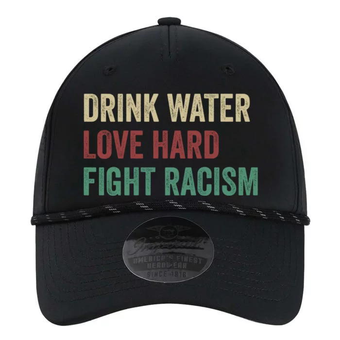 Water Love Hard Fight Racism Retro Vintage Meaningful Gift Performance The Dyno Cap