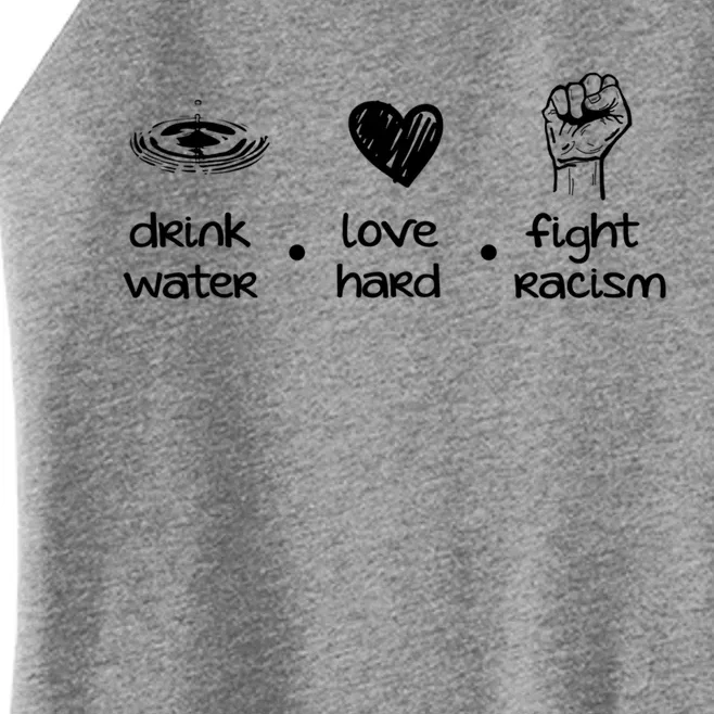 Water Love Hard Fight Racism Gift Women’s Perfect Tri Rocker Tank