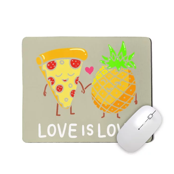 Womens Love Is Love Pineapple Pizza Forbidden Hawaiian Foodie Gift Mousepad