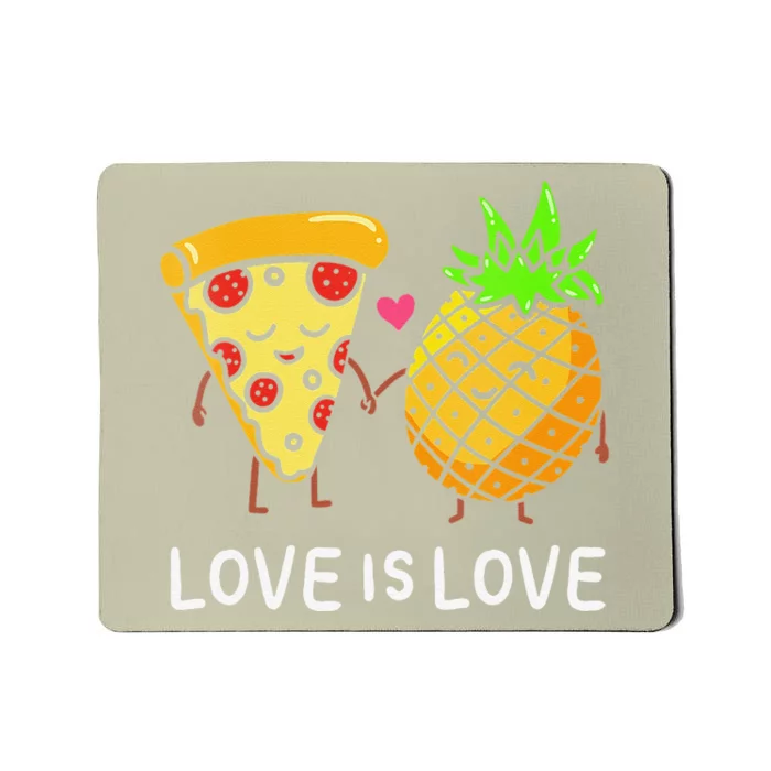 Womens Love Is Love Pineapple Pizza Forbidden Hawaiian Foodie Gift Mousepad