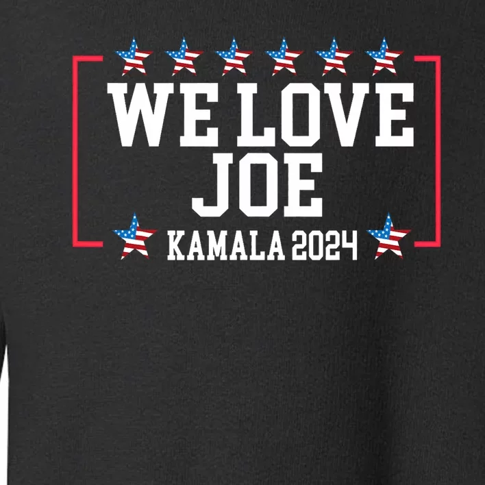 We Love Joe & Madam President Toddler Sweatshirt