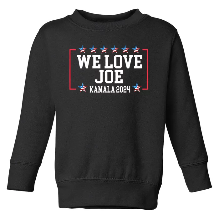 We Love Joe & Madam President Toddler Sweatshirt