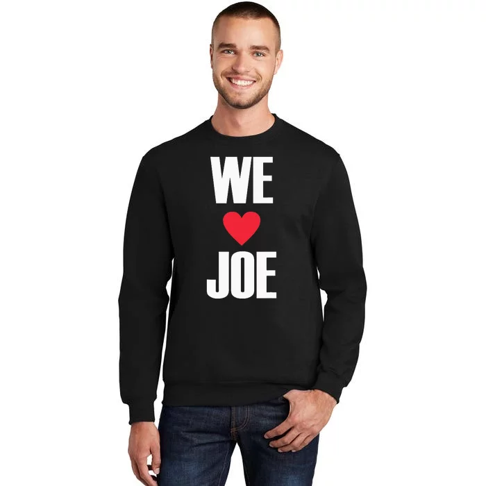 We Love Joe Biden 46th President United States Democrat Sweatshirt