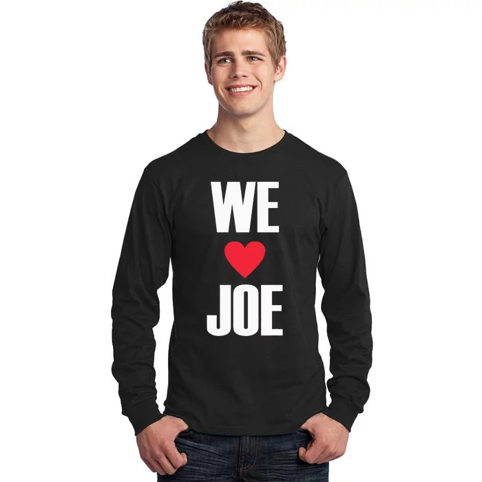 We Love Joe Biden 46th President United States Democrat Tall Long Sleeve T-Shirt