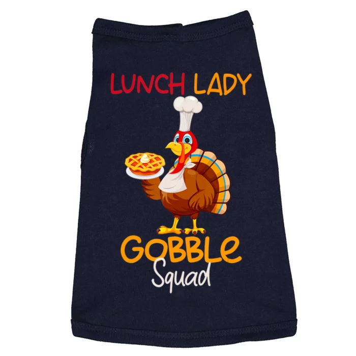 Women Lunch Lady Gobble Squad Thanksgiving Turkey Lunch Lady Doggie Tank