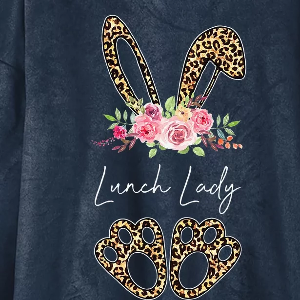 Womens Lunch Lady Bunny Leopard Flowers Easter Gifts Hooded Wearable Blanket