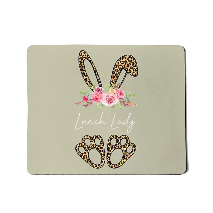 Womens Lunch Lady Bunny Leopard Flowers Easter Gifts Mousepad