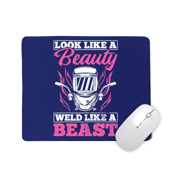 Wo Looks Like A Beauty Weld Like A Beast Welder Welding Mousepad