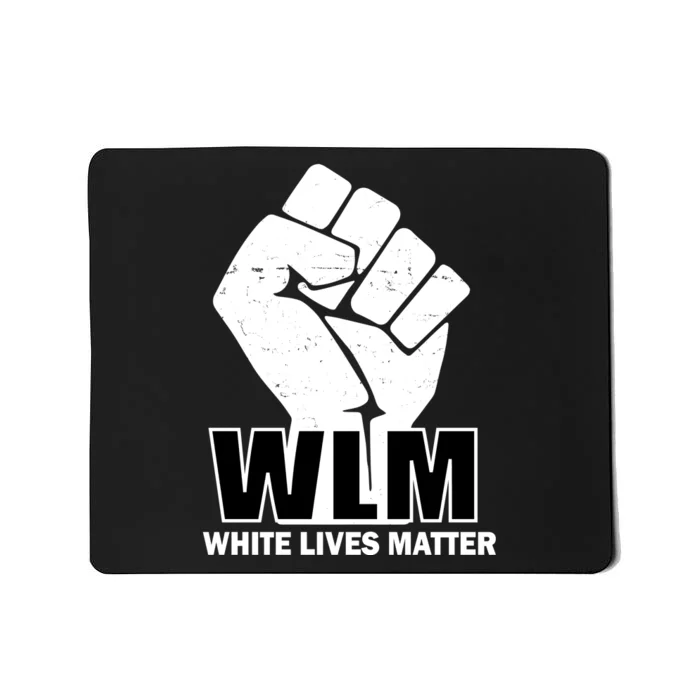 WLM White Lives Matters Fist Mousepad