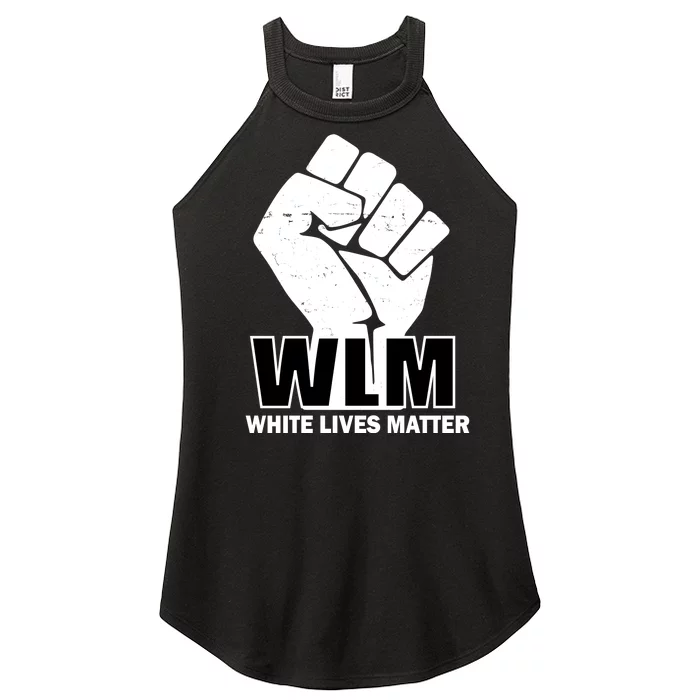 WLM White Lives Matters Fist Women’s Perfect Tri Rocker Tank