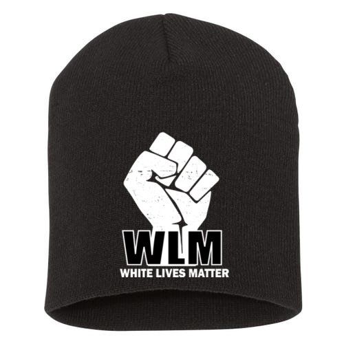 WLM White Lives Matters Fist Short Acrylic Beanie