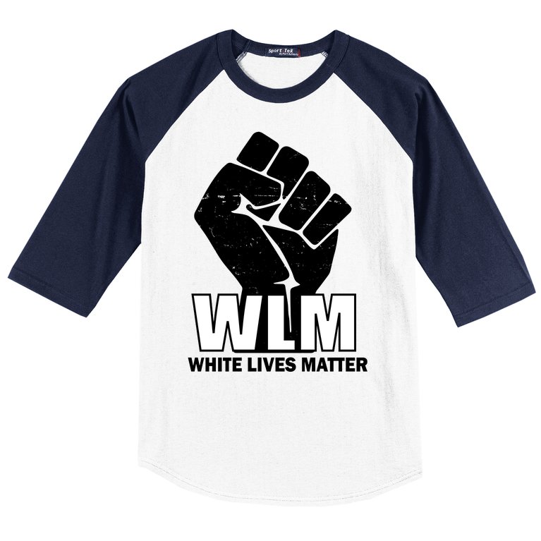 WLM White Lives Matters Fist Baseball Sleeve Shirt