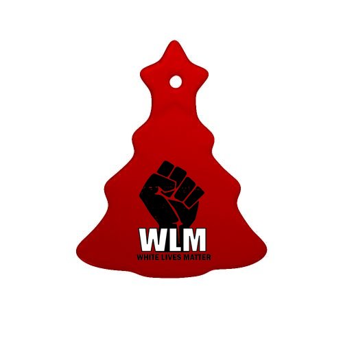 WLM White Lives Matters Fist Tree Ornament