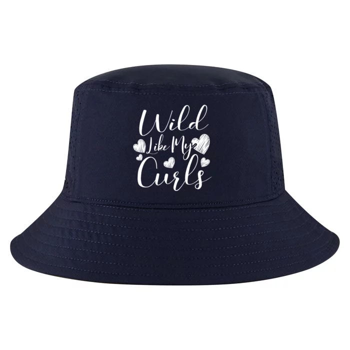 Wild Like My Curls Funny Curly Haired Gift Cool Comfort Performance Bucket Hat