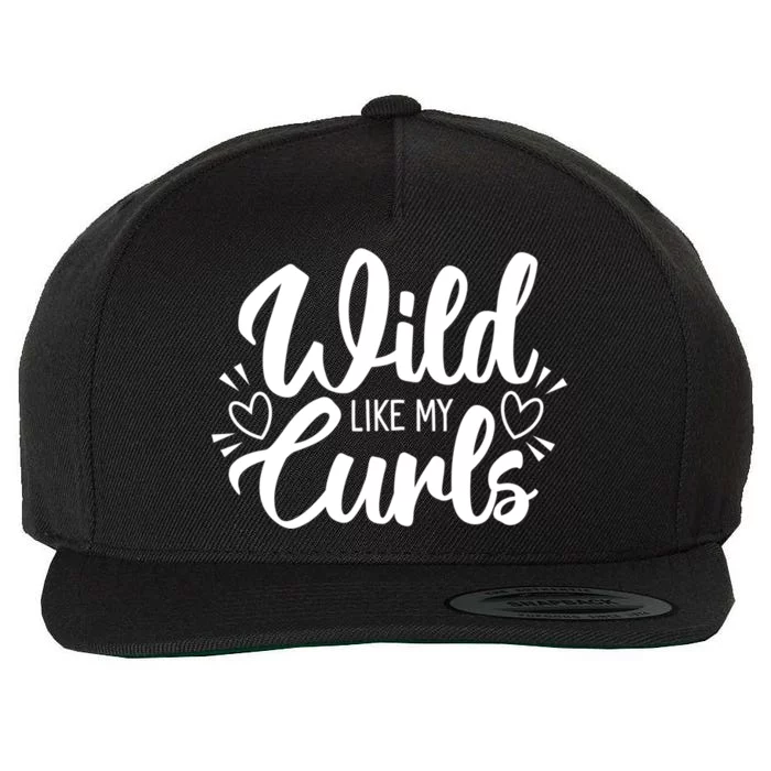 Wild Like My Curls Girls Funny Curly Hair Funny Gift Wool Snapback Cap