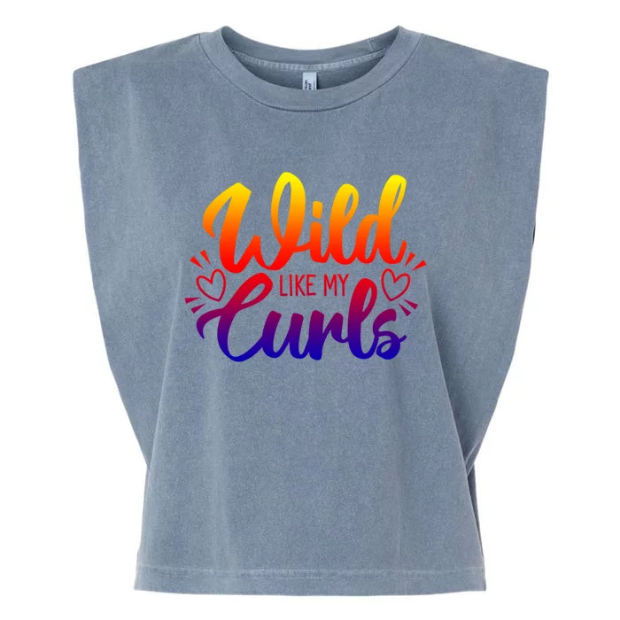 Wild Like My Curls Girls Funny Curly Hair Gift Garment-Dyed Women's Muscle Tee