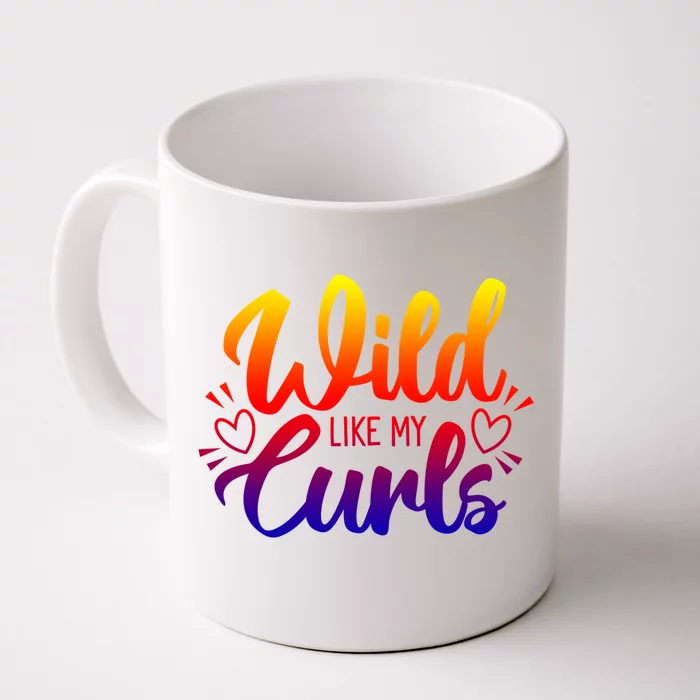 Wild Like My Curls Girls Funny Curly Hair Gift Front & Back Coffee Mug