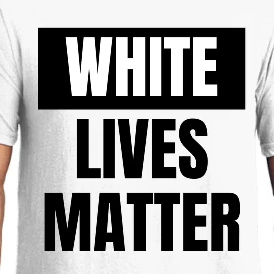 White Lives Matter Sign Pajama Set