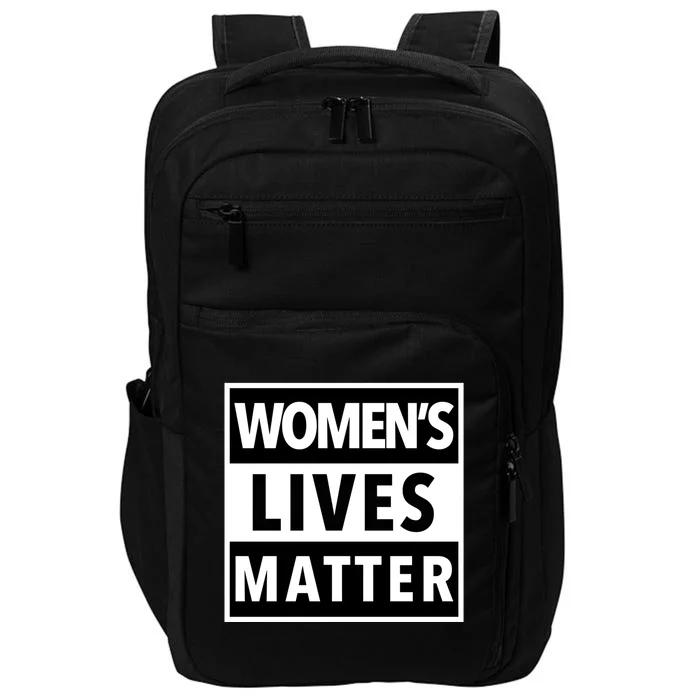 Wo's Lives Matter Cool Gift Impact Tech Backpack