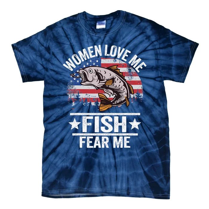 Women Love Me Fish Fear Me Vintage Funny Bass Fishing Tie-Dye T-Shirt