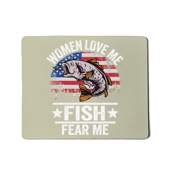 Women Love Me Fish Fear Me Vintage Funny Bass Fishing Mousepad