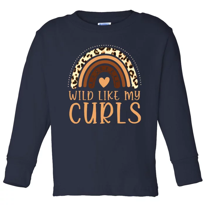 Wild Like My Curls Afro Leopard Melanin Rainbow Toddler Long Sleeve Shirt