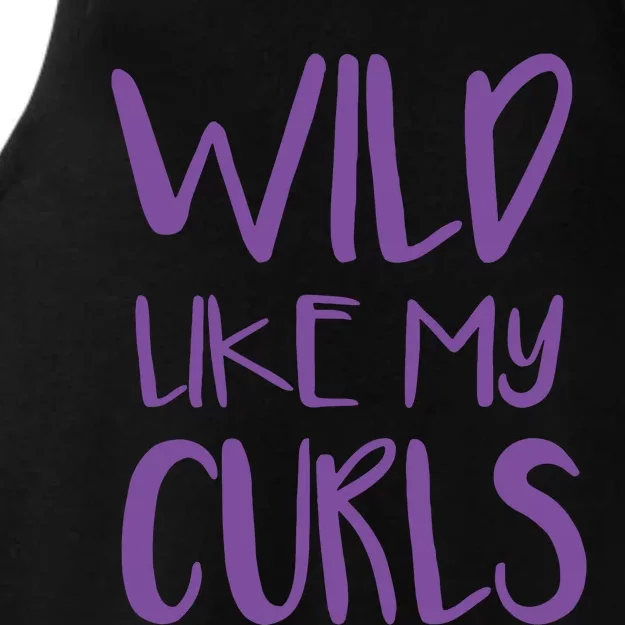 Wild Like My Curls Cute Curly Hair Design Ladies Tri-Blend Wicking Tank