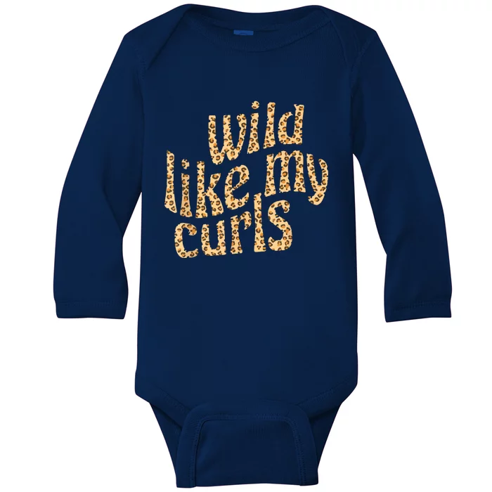 Wild Like My Curls Cute Curly Hair Leopard Cheetah Print Baby Long Sleeve Bodysuit