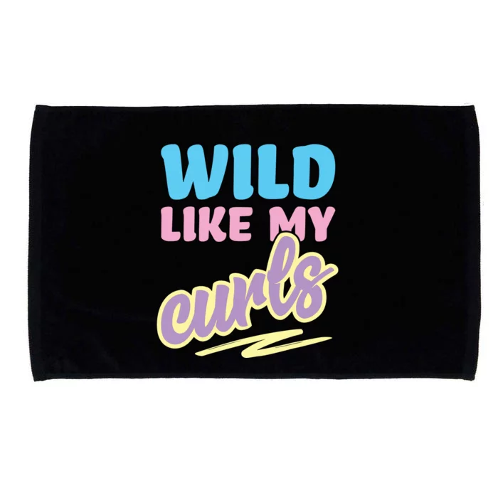 Wild Like My Curls Cute Curly Haired For Women Girls Microfiber Hand Towel