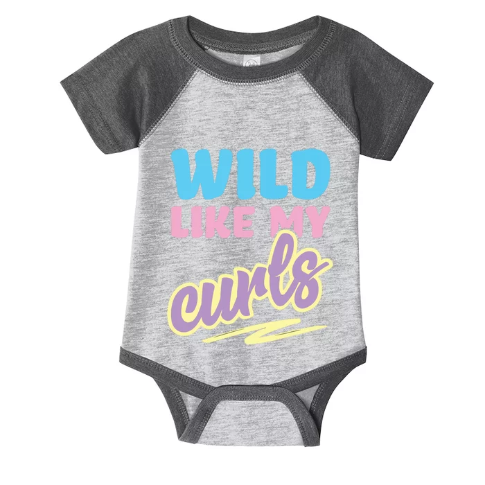 Wild Like My Curls Cute Curly Haired For Women Girls Infant Baby Jersey Bodysuit