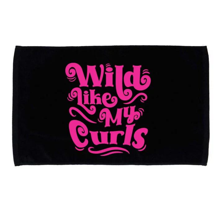 Wild Like My Curls For Curly Haired Kids And Adults Microfiber Hand Towel