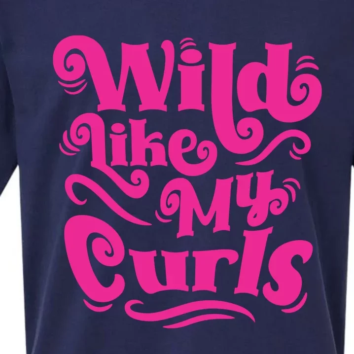 Wild Like My Curls For Curly Haired Kids And Adults Sueded Cloud Jersey T-Shirt