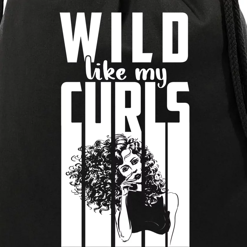 Wild Like My Curls Cute Curly Haired And Gift Cute Gift Drawstring Bag