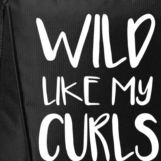 Wild Like My Curls Cute Curly Hair Design City Backpack