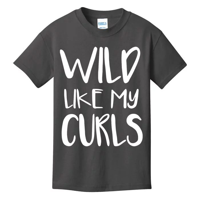 Wild Like My Curls Cute Curly Hair Design Kids T-Shirt