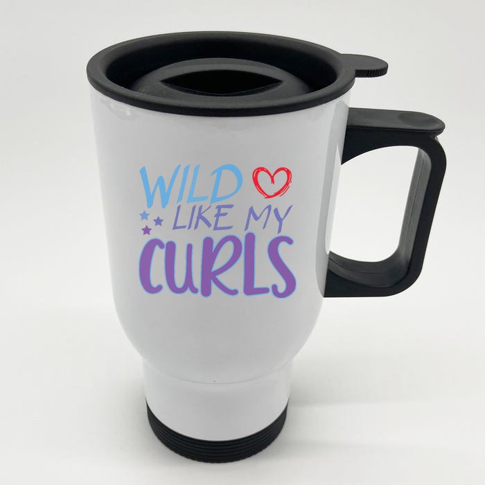 Wild Like My Curls Funny Curly Haired Girl Front & Back Stainless Steel Travel Mug