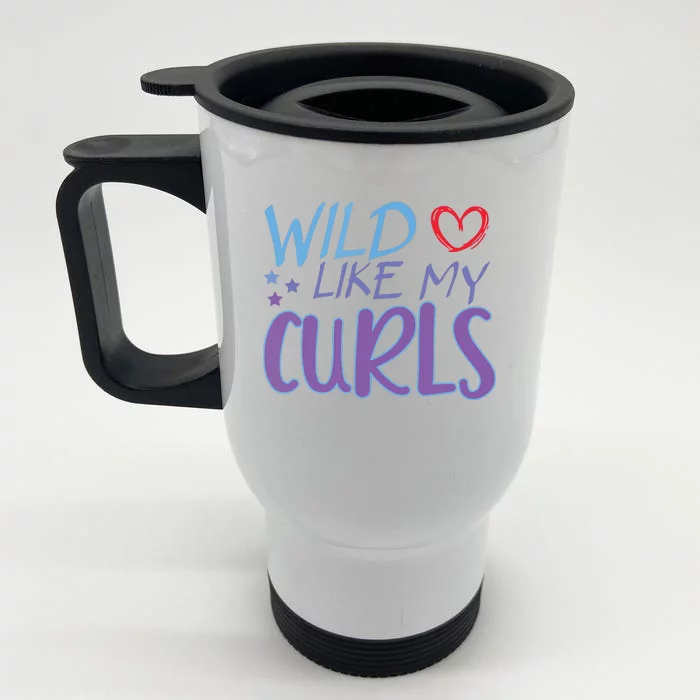 Wild Like My Curls Funny Curly Haired Girl Front & Back Stainless Steel Travel Mug