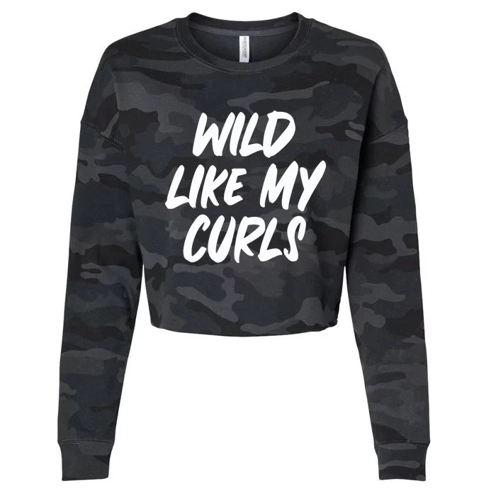 Wild Like My Curls Natural Hair Curly Cropped Pullover Crew