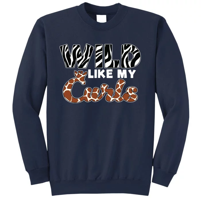 Wild Like My Curls Safari African Giraffe Zebra Sweatshirt