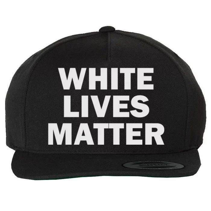 White Lives Matter All Lives Matter Black White Color Wool Snapback Cap