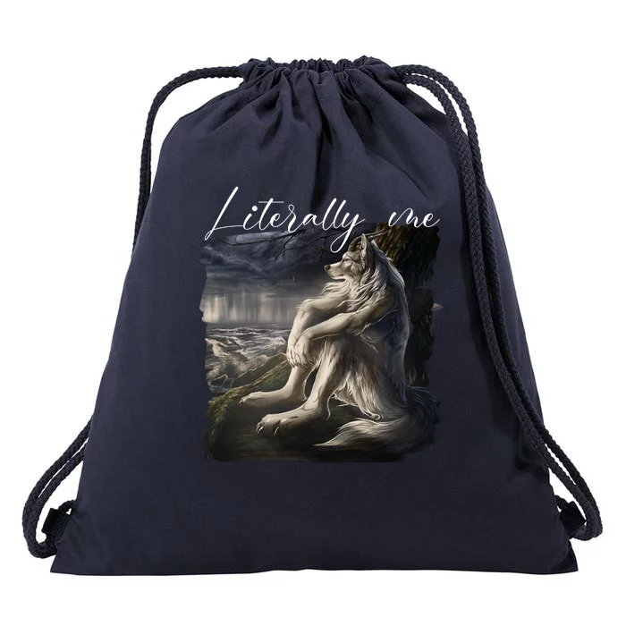 Wolf Literally Me Funny Meme Drawstring Bag