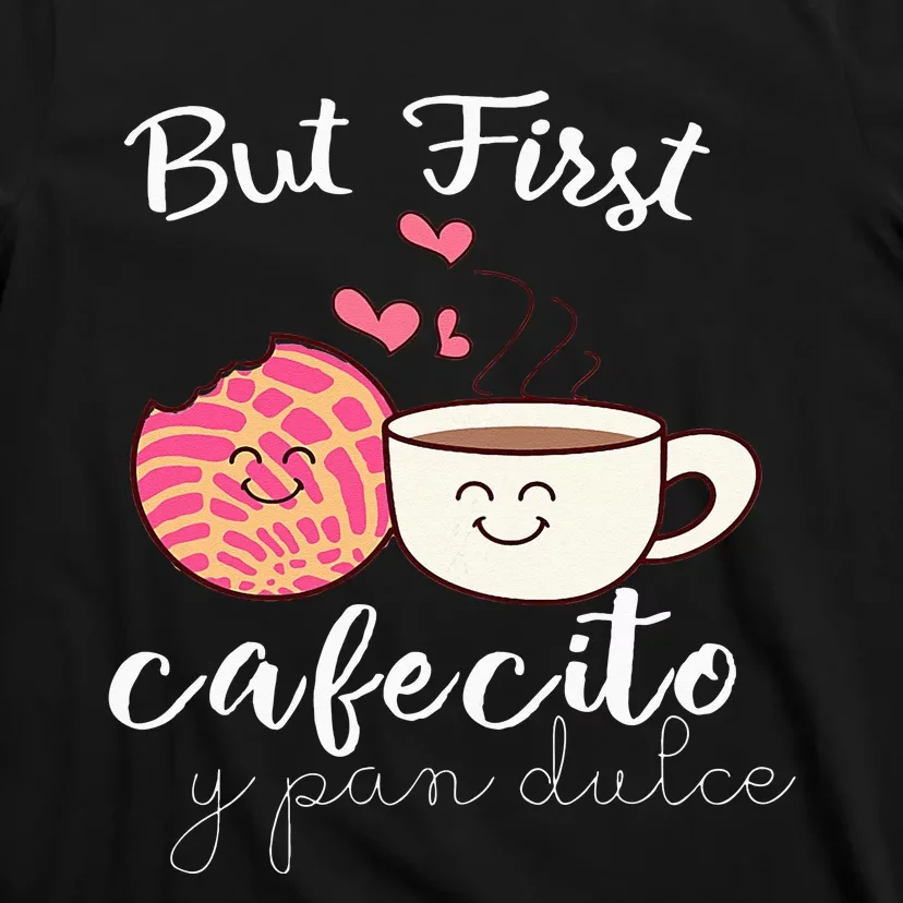 Womens Latina Mom Cute Spanish Coffee And Conchas Pun Mama T-Shirt