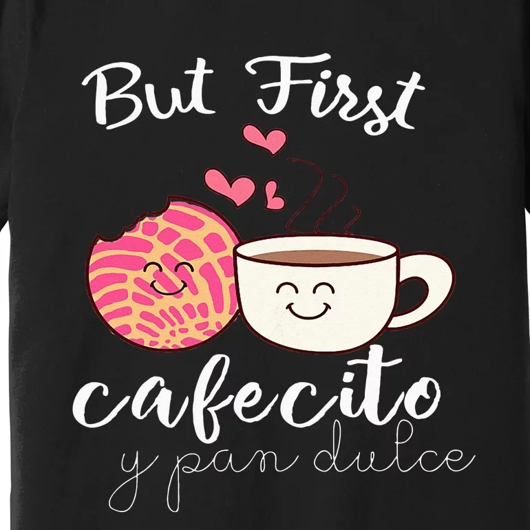 Womens Latina Mom Cute Spanish Coffee And Conchas Pun Mama Premium T-Shirt